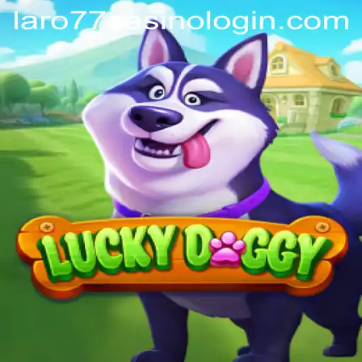 Discover the Exciting World of LuckyDoggy with LARO77